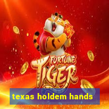 texas holdem hands